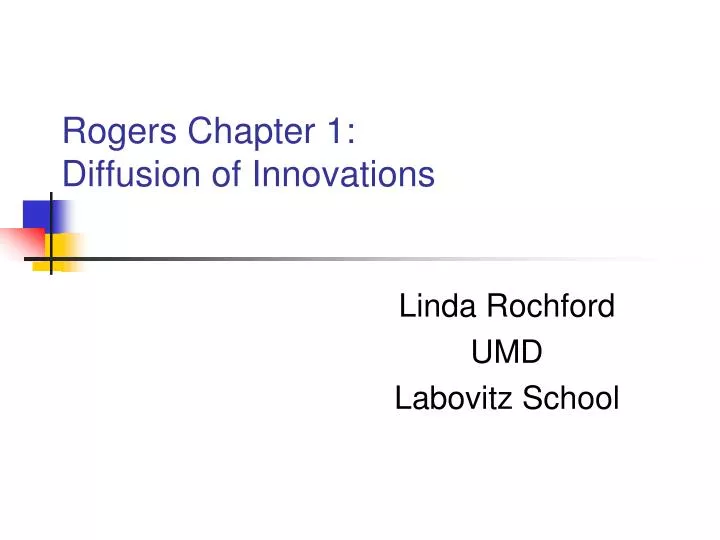 rogers chapter 1 diffusion of innovations