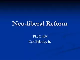 Neo-liberal Reform