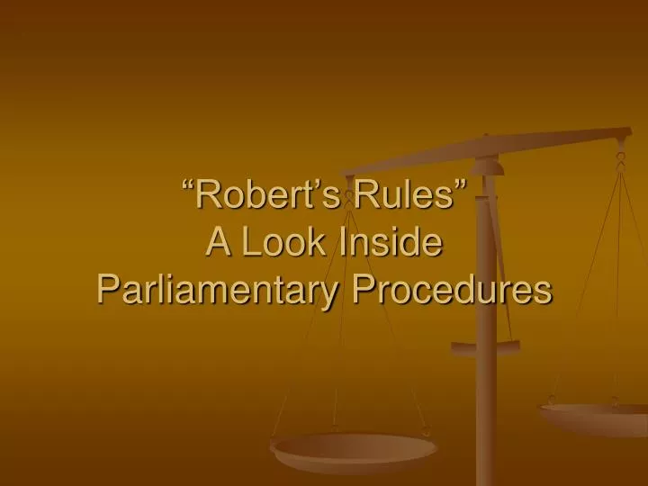 robert s rules a look inside parliamentary procedures