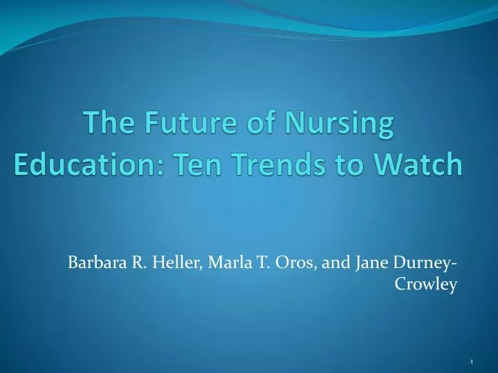 the future of nursing education ten trends to watch