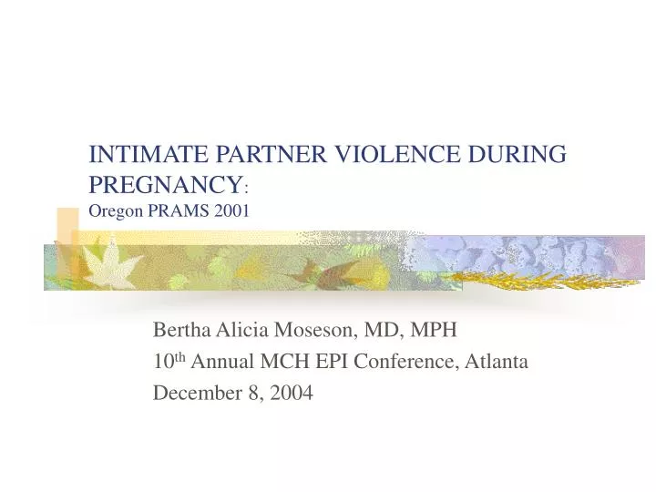 intimate partner violence during pregnancy oregon prams 2001