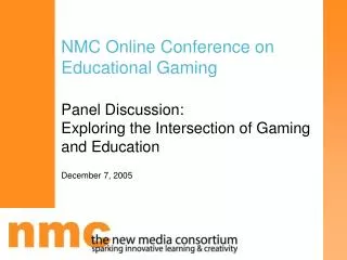 NMC Online Conference on Educational Gaming
