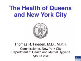 The Health of Queens and New York City