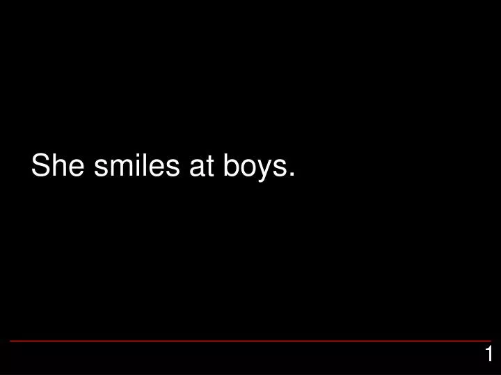 she smiles at boys
