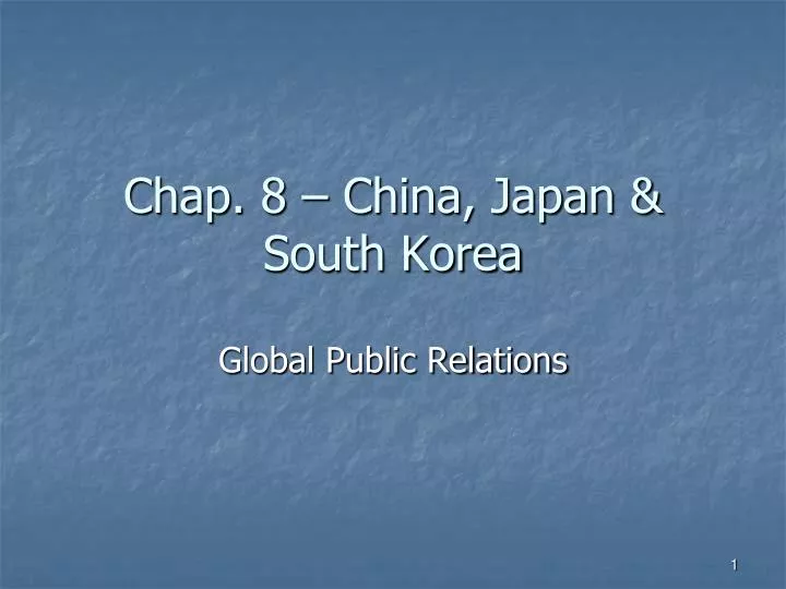 chap 8 china japan south korea
