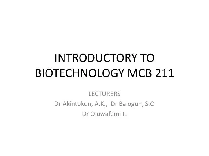 introductory to biotechnology mcb 211