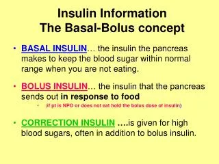 Insulin Information The Basal-Bolus concept