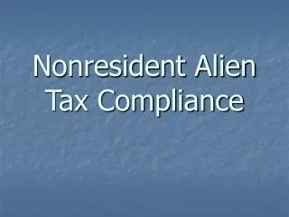 Nonresident Alien Tax Compliance