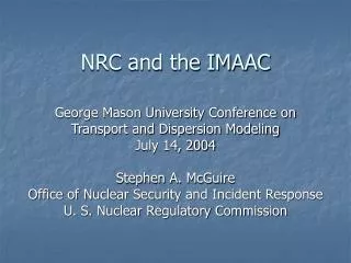 NRC and the IMAAC