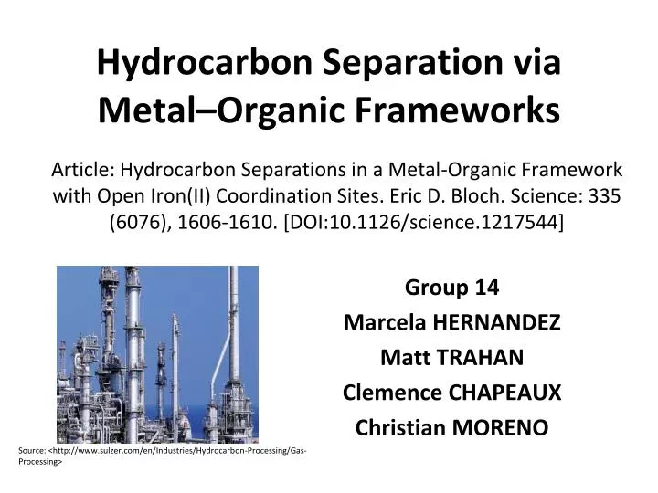 hydrocarbon separation via metal organic frameworks