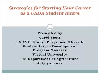 Strategies for Starting Your Career as a USDA Student Intern
