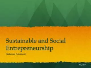 Sustainable and Social Entrepreneurship