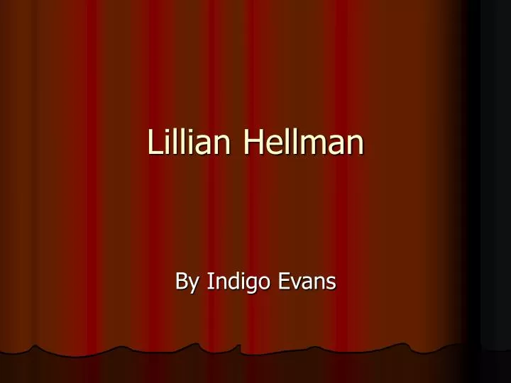 lillian hellman