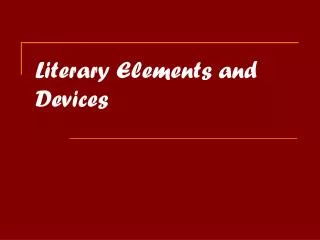 Literary Elements and Devices