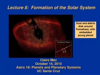 Lecture 8: Formation of the Solar System