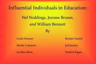 Influential Individuals in Education: