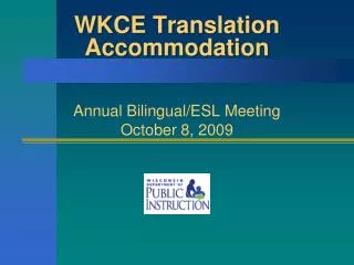 WKCE Translation Accommodation