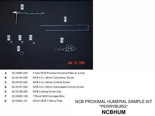 NCB PROXIMAL HUMERAL SAMPLE KIT *PERRYBURG* NCBHUM