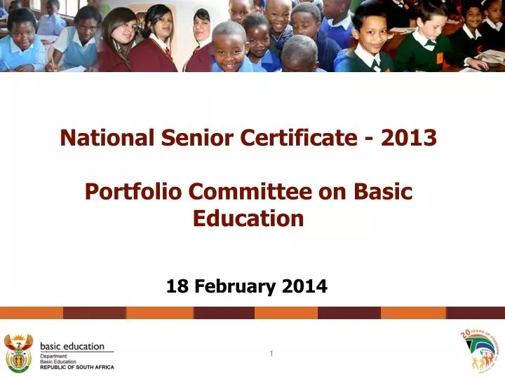 national senior certificate 2013 portfolio committee on basic education