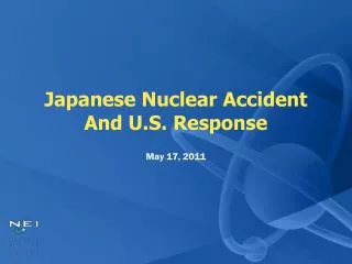 Japanese Nuclear Accident And U.S. Response