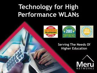 Technology for High Performance WLANs