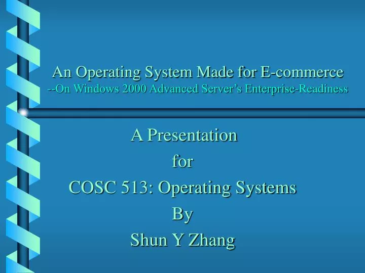 an operating system made for e commerce on windows 2000 advanced server s enterprise readiness
