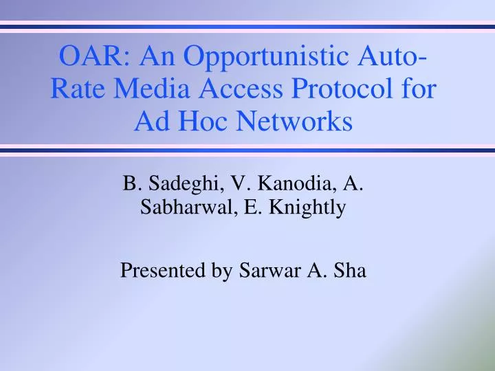 oar an opportunistic auto rate media access protocol for ad hoc networks