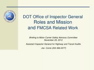 DOT Office of Inspector General Roles and Mission and FMCSA Related Work