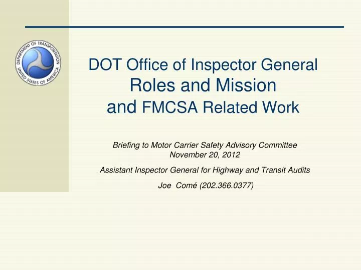 dot office of inspector general roles and mission and fmcsa related work
