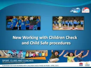 New Working with Children Check a nd Child Safe procedures