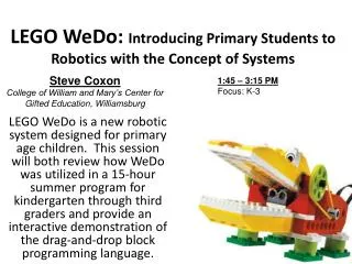 LEGO WeDo: Introducing Primary Students to Robotics with the Concept of Systems