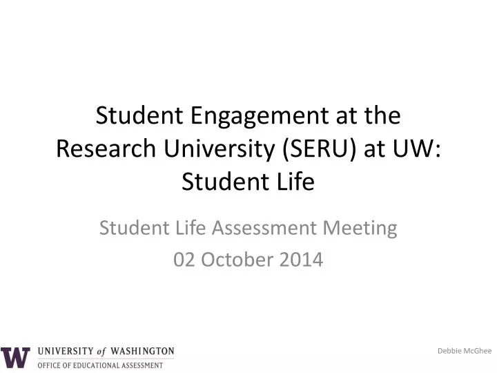 student engagement at the research university seru at uw student life