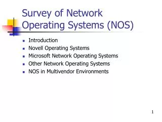 Survey of Network Operating Systems (NOS)