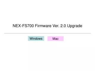 NEX-FS700 Firmware Ver. 2.0 Upgrade
