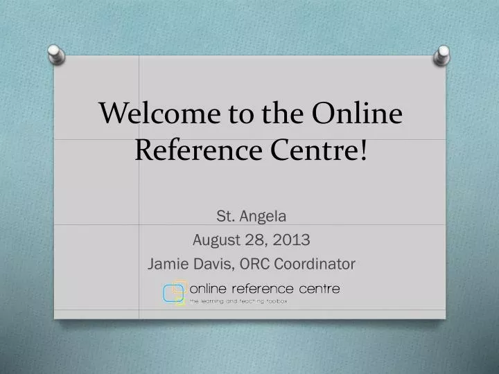 welcome to the online reference centre