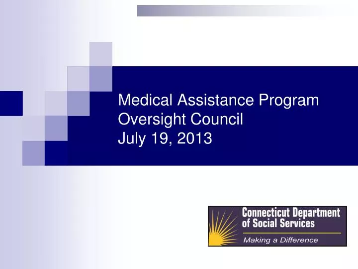 medical assistance program oversight council july 19 2013