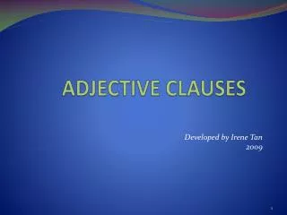 ADJECTIVE CLAUSES