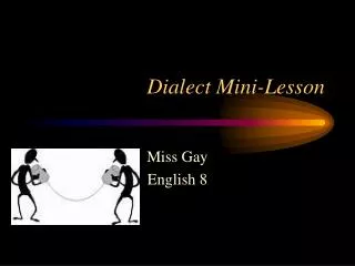 dialect mini lesson