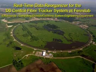 Real-Time Data Reorganizer for the D0 Central Fiber Tracker System at Fermilab