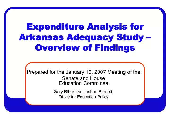 expenditure analysis for arkansas adequacy study overview of findings