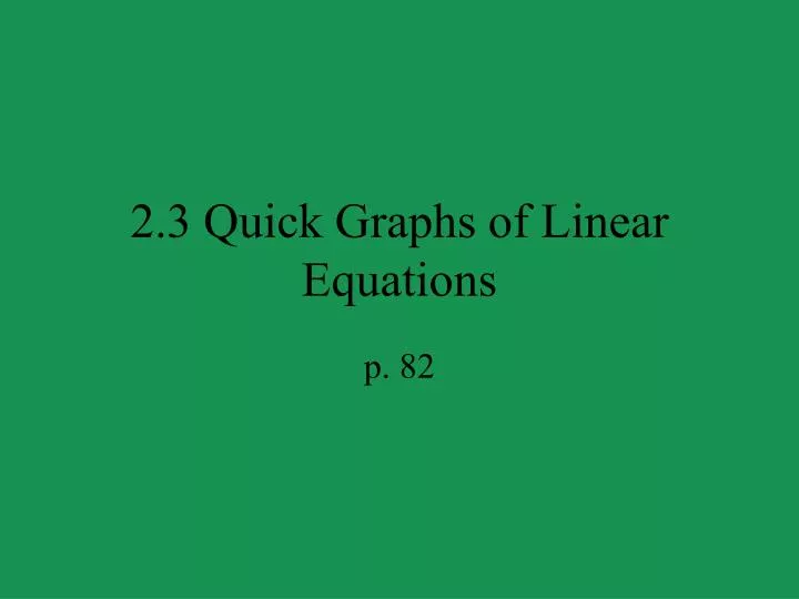 2 3 quick graphs of linear equations