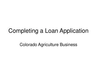 Completing a Loan Application