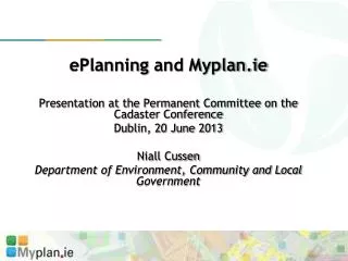 ePlanning and Myplan.ie Presentation at the Permanent Committee on the Cadaster Conference