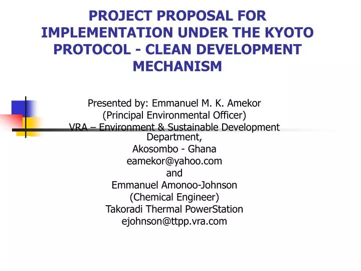 project proposal for implementation under the kyoto protocol clean development mechanism