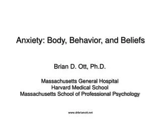 Anxiety: Body, Behavior, and Beliefs