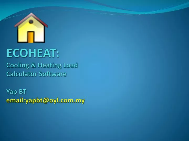 ecoheat cooling heating load calculator software yap bt email yapbt@oyl com my