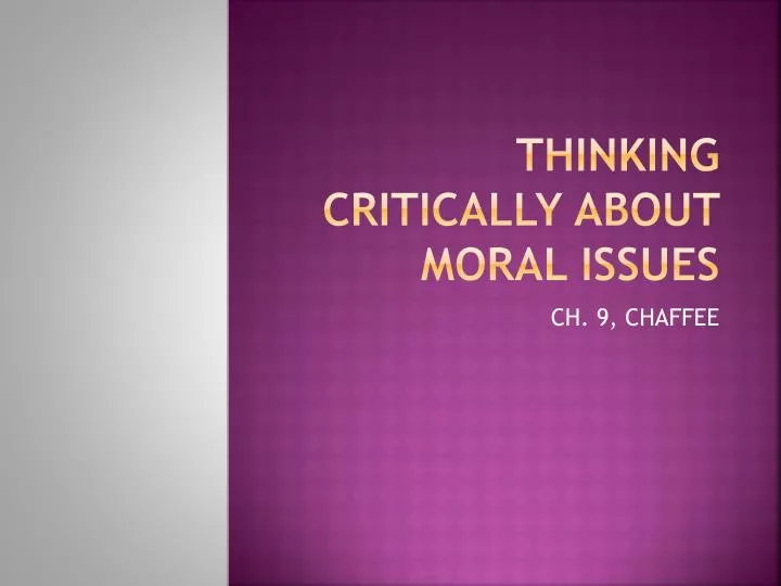 thinking critically about moral issues