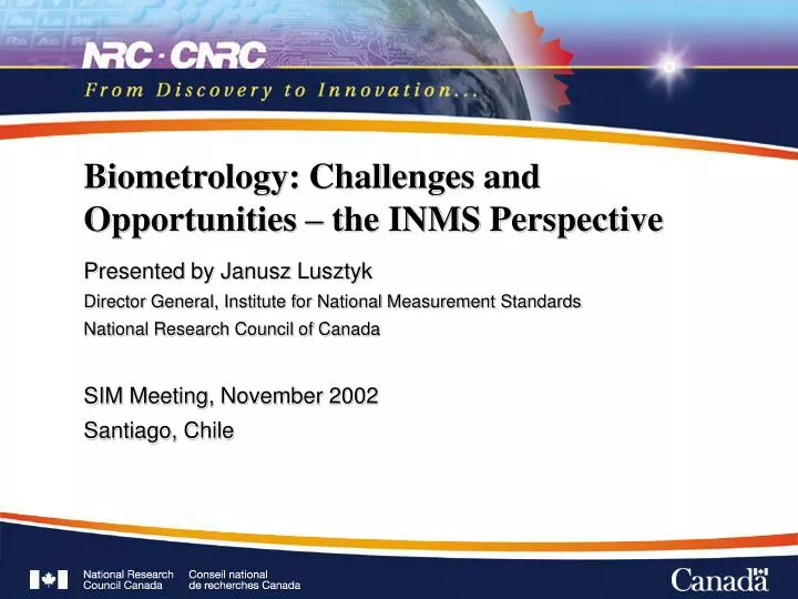 biometrology challenges and opportunities the inms perspective