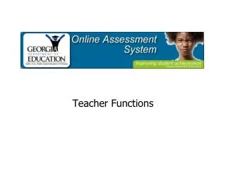 Teacher Functions