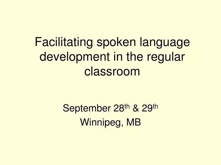 facilitating spoken language development in the regular classroom